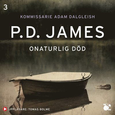 Kommissarie Dalgliesh: Onaturlig död - P. D. James - Audio Book - Wahlström & Widstrand - 9789146237457 - December 17, 2020