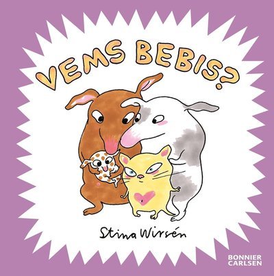 Cover for Stina Wirsén · Vems bebis? (Indbundet Bog) (2011)
