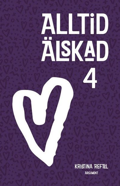 Cover for Kristina Reftel · Alltid älskad 4 (Book) (2008)