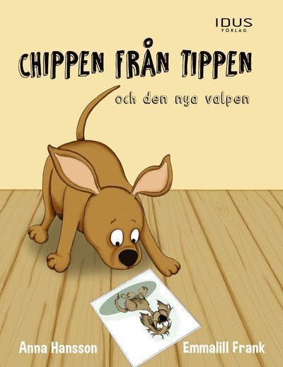 Cover for Anna Hansson · Chippen från tippen och den nya valpen (Bound Book) (2022)