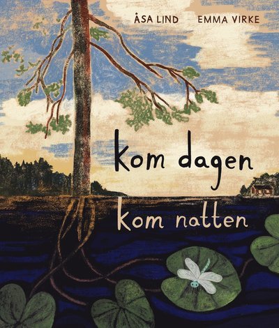 Cover for Emma Virke · Kom dagen, kom natten (Bound Book) (2020)