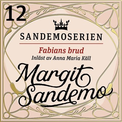 Sandemoserien: Fabians brud - Margit Sandemo - Audiobook - StorySide - 9789178751457 - 18 czerwca 2020
