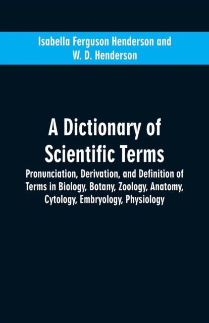 Cover for Isabella Ferguson Henderson · A dictionary of scientific terms (Paperback Book) (2019)