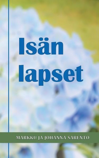 Cover for Sarento · Isän lapset (Book) (2019)