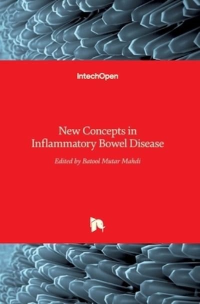 Cover for Batool Mutar Mahdi · New Concepts in Inflammatory Bowel Disease (Innbunden bok) (2018)