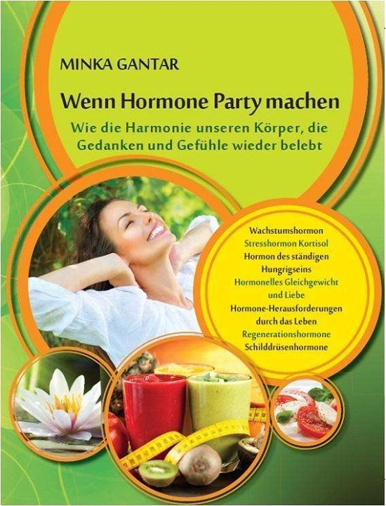 Cover for Minka Gantar · Wenn Hormone Party machen (Hardcover Book) (2020)