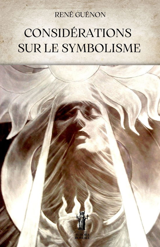 Cover for René Guénon · Considerations Sur Le Symbolisme (Book)