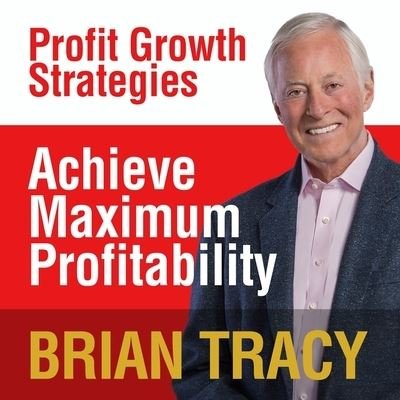 Cover for Brian Tracy · Achieve Maximum Profitability (CD) (2016)