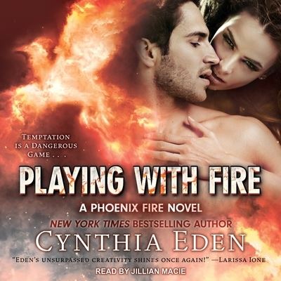 Cover for Cynthia Eden · Playing with Fire (CD) (2017)