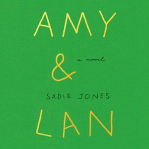 Amy & Lan - Sadie Jones - Music - Blackstone Pub - 9798200975457 - August 16, 2022