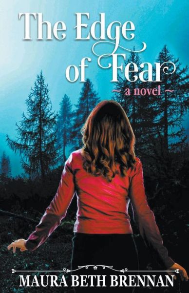 Cover for Maura Beth Brennan · The Edge of Fear (Paperback Book) (2021)