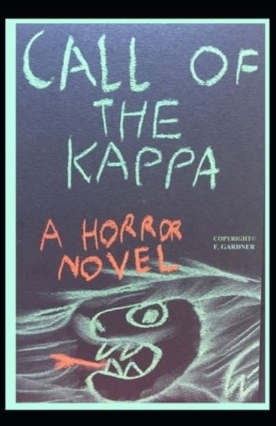 Cover for F Gardner · Call of the Kappa - Horror's Call (Pocketbok) (2021)