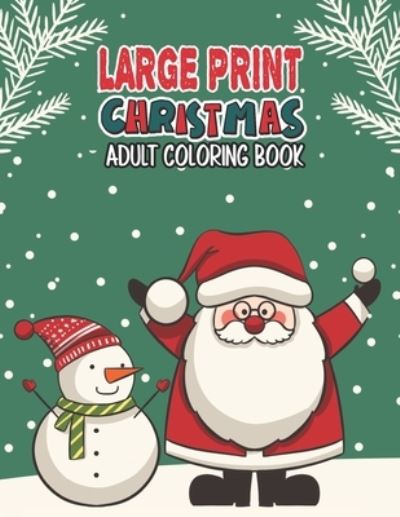 Cover for Mimouni Publishing Group · Large Print Christmas Adult Coloring Book (Paperback Book) (2020)