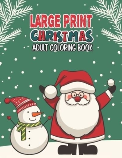 Cover for Mimouni Publishing Group · Large Print Christmas Adult Coloring Book (Paperback Bog) (2020)