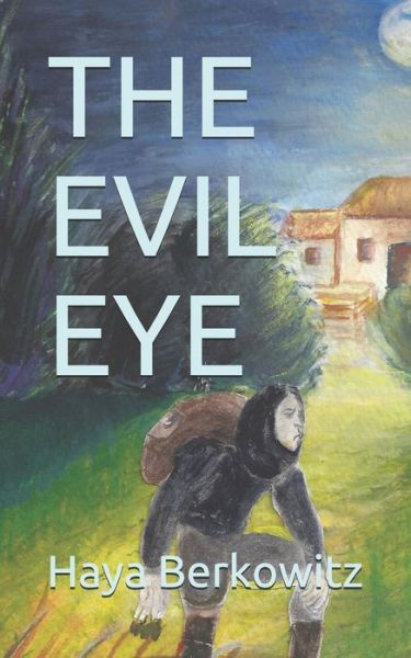 Cover for Haya Berkowitz · The Evil Eye (Paperback Book) (2020)