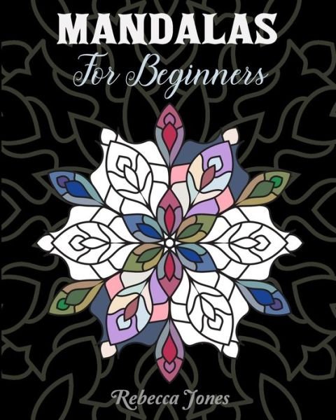 Cover for Rebecca Jones · Mandalas for Beginners (Paperback Book) (2020)