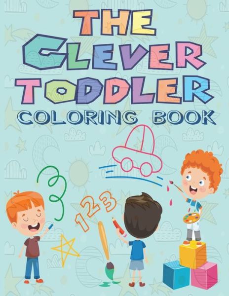 Cover for Kenzth Art · The Clever Toddler Coloring Book (Pocketbok) (2020)