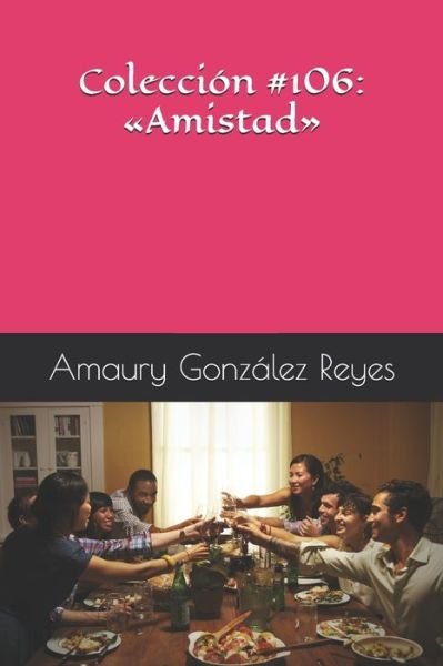 Cover for Amaury González Reyes · Coleccion #106 (Paperback Book) (2020)
