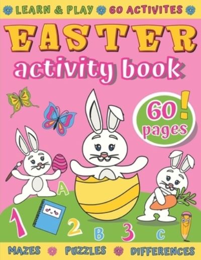 Cover for Health Matter · Easter Activity Book: 60 Activities like Mazes, Word Search, Dot to Dot, Counting, Spot Differences, I Spy, Coloring, Puzzles &amp; More (Paperback Book) (2021)