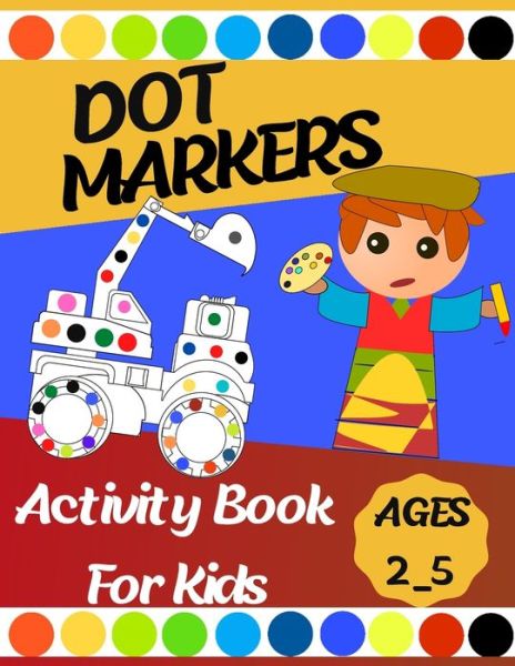 Cover for Salheddine Activity Book · Dot markers Activity Book For Kids (Paperback Book) (2021)