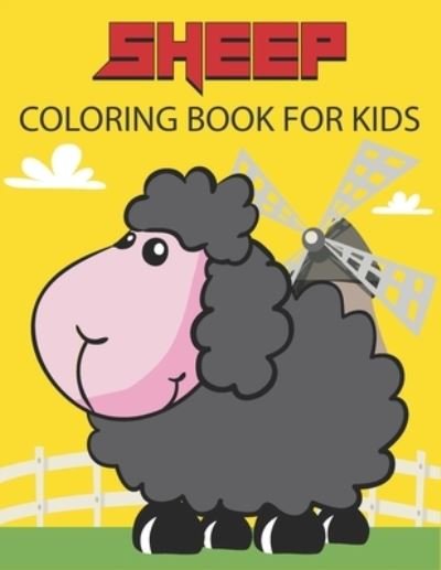 Sheep Coloring Book For Kids - Rr Publications - Kirjat - Independently Published - 9798740088457 - sunnuntai 18. huhtikuuta 2021