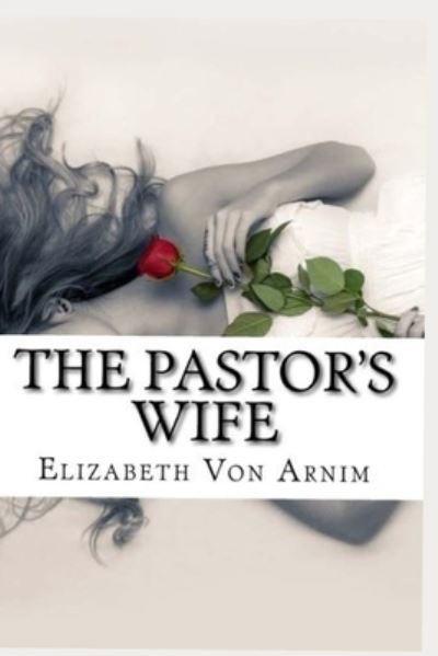 Cover for Elizabeth Von Arnim · The Pastor's Wife (Paperback Book) (2021)