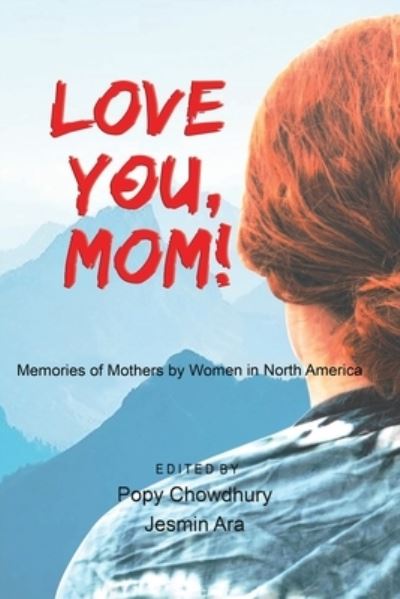 Cover for Popy Chowdhury · Love you, Mom! (Paperback Book) (2021)