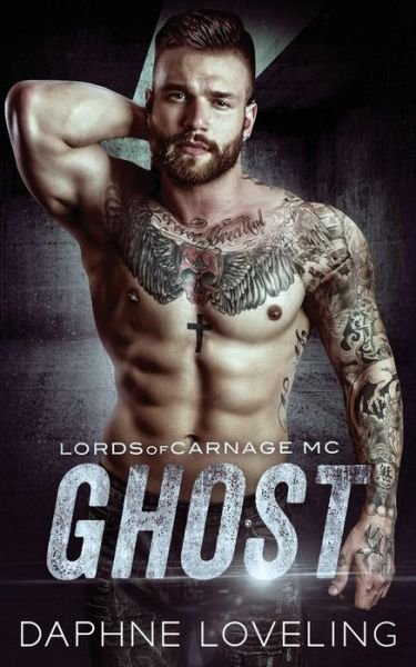 Cover for Daphne Loveling · Ghost (Lords of Carnage MC 1) - Lords of Carnage MC (Deutsch) (Paperback Bog) (2022)