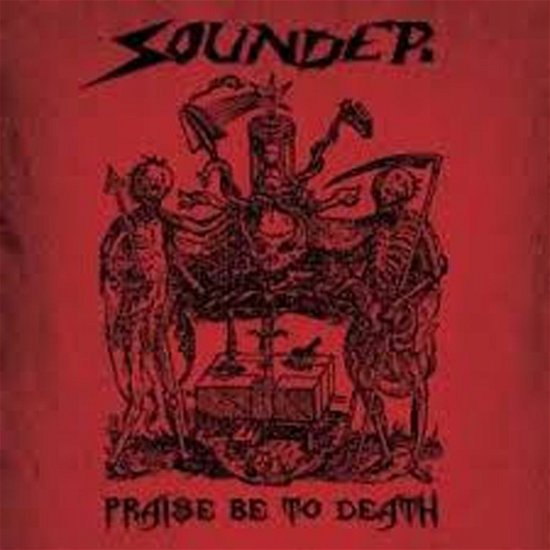 Cover for Sounder · Praise Be to Death (CD) (2022)
