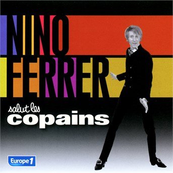 Cover for Nino Ferrer · Salut Les Copains (CD) (2014)