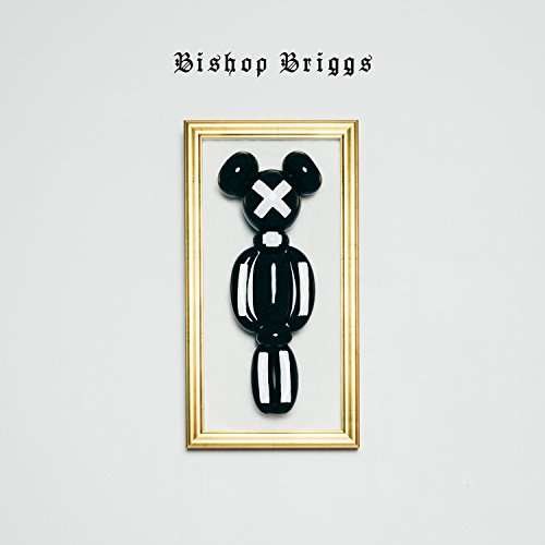 Cover for Bishop Briggs (CD) [EP edition] (2017)