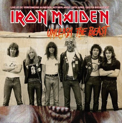 Unleash the Beast - Live at De Vereeniging Nijmegen, Netherlands, 28th April 1981 Fm Broadcast - Iron Maiden - Musikk - ABP8 (IMPORT) - 0634438384458 - 23. februar 2024