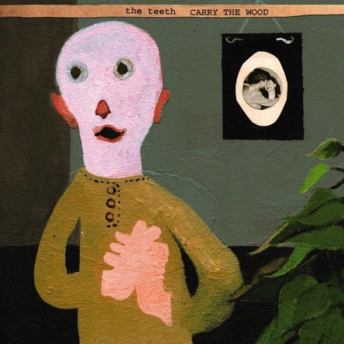 Cover for Teeth · Carry The Wood (CD) (2005)
