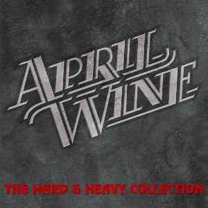 Cover for April Wine · Hard  Heavy Collection (CD) (2020)