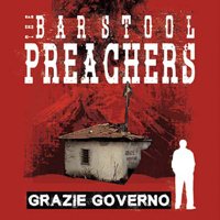 Cover for The Barstool Preachers · Grazie Governo (Phd Exclusive Bone Colour Deluxe Vinyl) (LP) [Coloured edition] (2018)