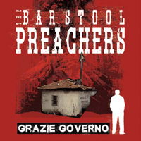 Grazie Governo (Phd Exclusive Bone Colour Deluxe Vinyl) - The Barstool Preachers - Musik - PIRATES PRESS RECORDS - 0814867027458 - 24. august 2018