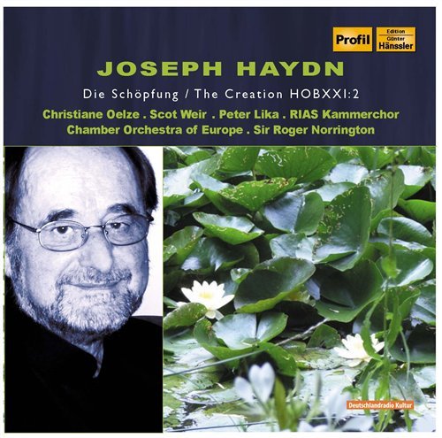 Cover for Haydn / Oelze / Weir / Lika / Norrington / Coe · Creation Hobxxi:2 (CD) (2008)