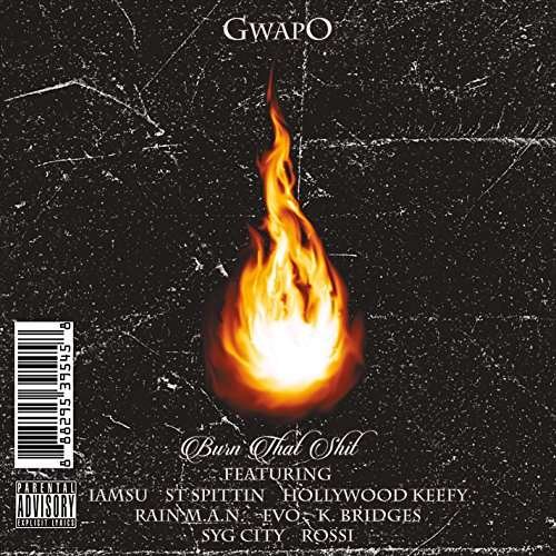 Cover for Gwapo · Burn That Shit (CD) (2015)