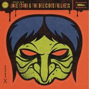 Cover for Jake Starr &amp; The Delicious Fullness · The Witching Hour (7&quot;) (2018)