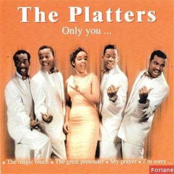 Cover for The Platters · Only you (CD) (2008)