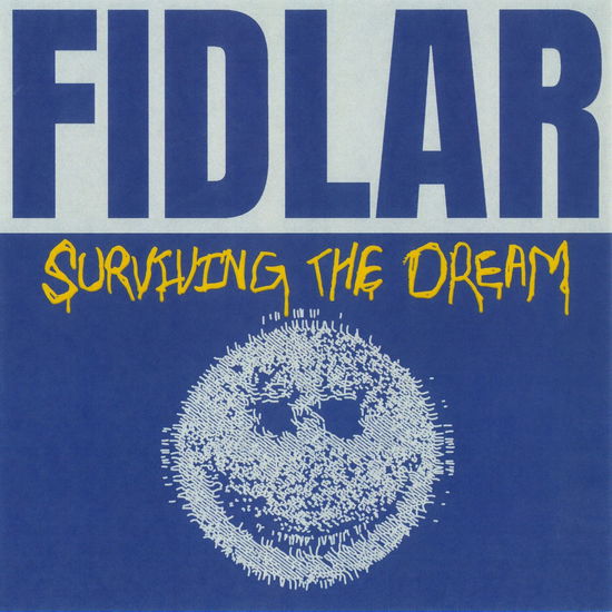 Cover for Fidlar · Surviving the Dream (LP) (2025)