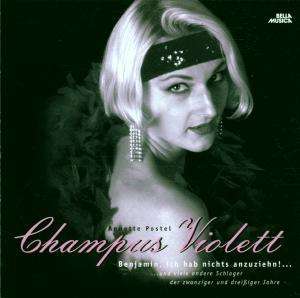 Cover for Postel,annette / Champus Violett · Benjamin,ich Hab Nichts... (CD) (1999)