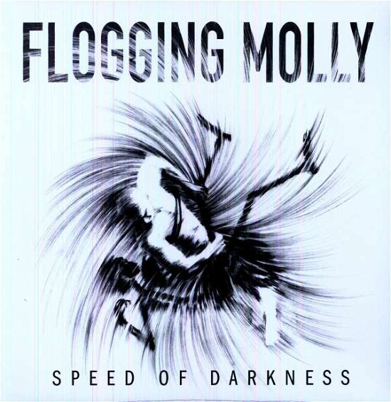 Speed of Darkness - Flogging Molly - Music - BORSTAL BEAT - 4024572489458 - May 27, 2011