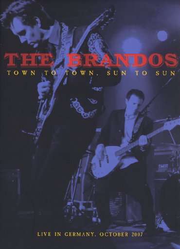 Cover for Brandos · Live in Germany-town to (DVD) (2008)