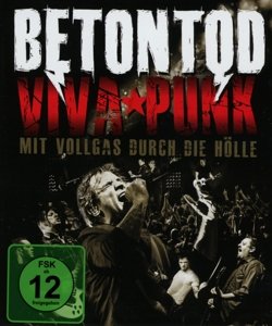 Cover for Betontod · Viva Punk - Mit Vollgas Durch Die Holle (Blu-ray) (2013)