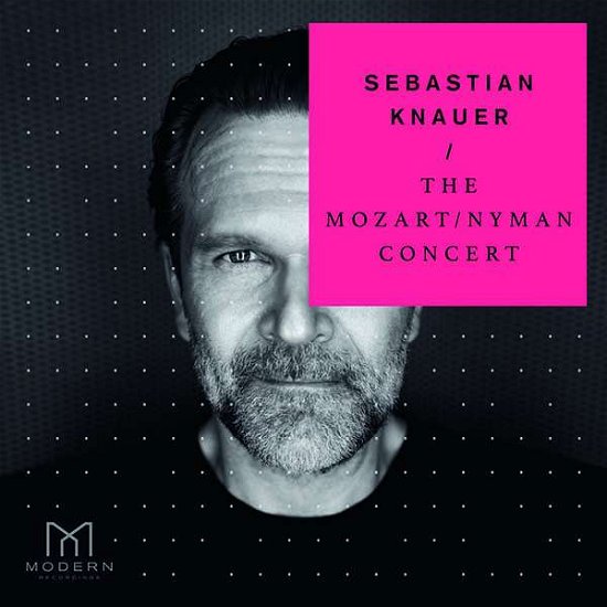 Cover for Sebastian Knauer · The Mozart / Nyman Concert (CD) (2021)