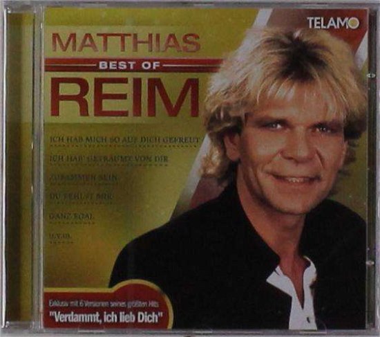 Best of - Matthias Reim - Musiikki - TELAMO - 4053804311458 - perjantai 9. maaliskuuta 2018