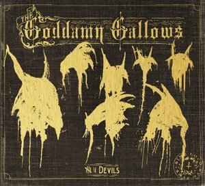 7 Devils - Goddamn Gallows - Musik - CRAZY LOVE - 4250019903458 - 3. november 2017