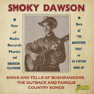 Cover for Smoky Dawson · Sings and Tells of Bushrangers. the Outback and Famous Country Songs (CD) [Japan Import edition] (2019)