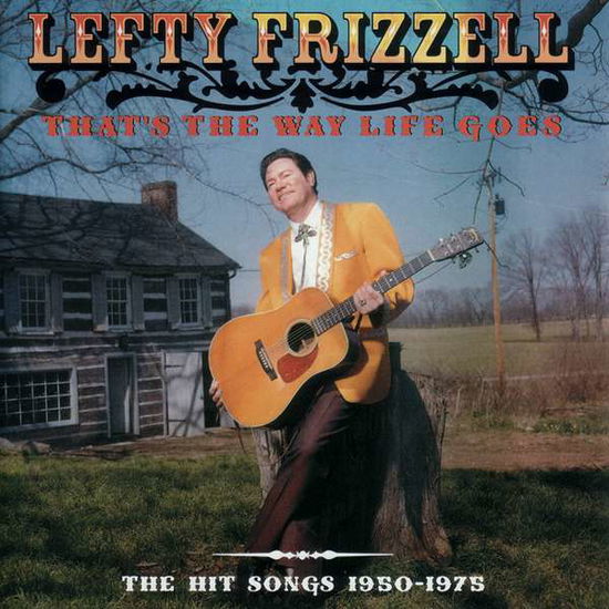 Cover for Lefty Frizzell · That's the Way Life Goes (CD) [Japan Import edition] (2005)